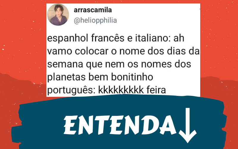 Por que em português os dias da semana tem feira? – + Informações